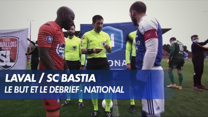Le but et le débrief Laval / Bastia - National
