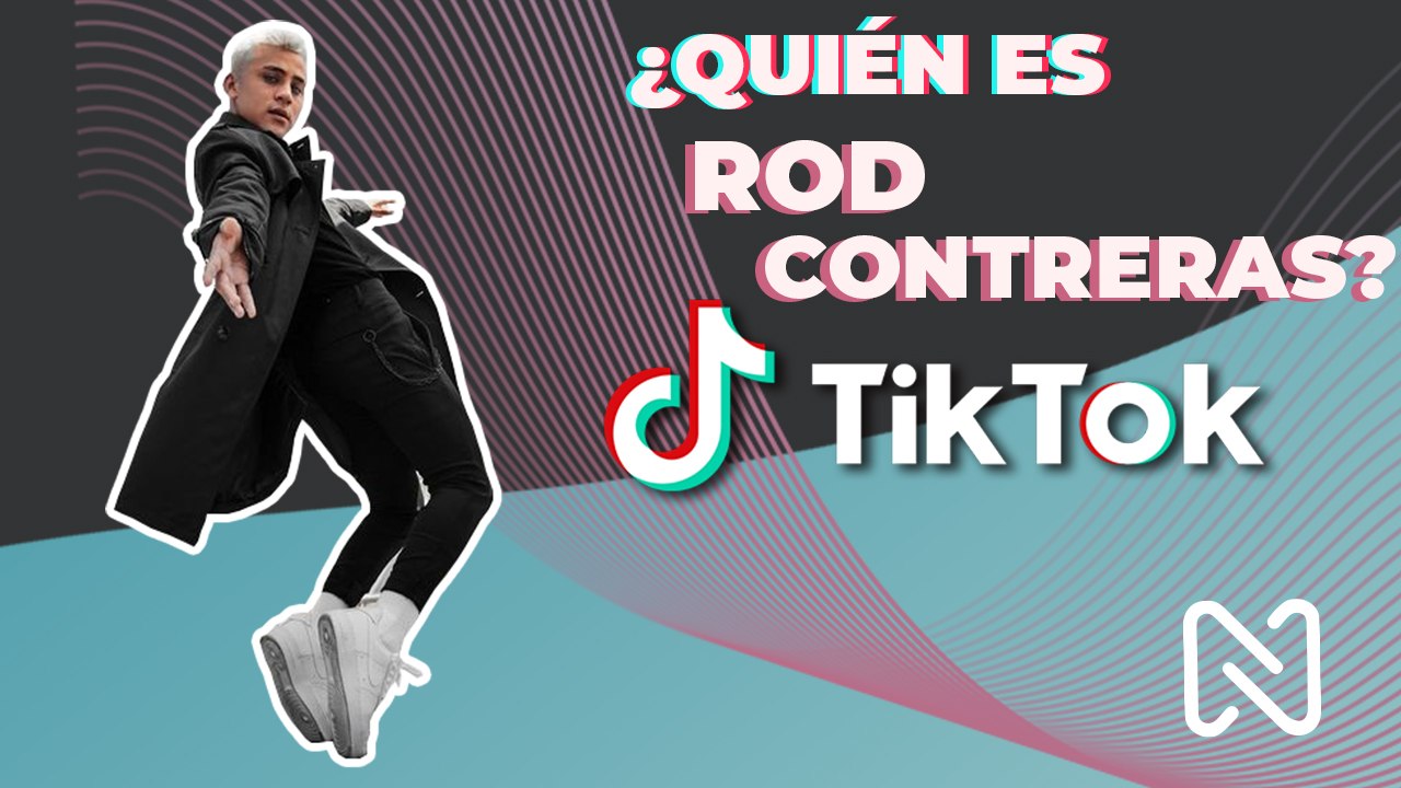 ¿Quién es Rod Contreras? TikTok Abril 2021