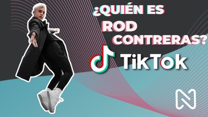 ¿Quién es Rod Contreras? TikTok Abril 2021
