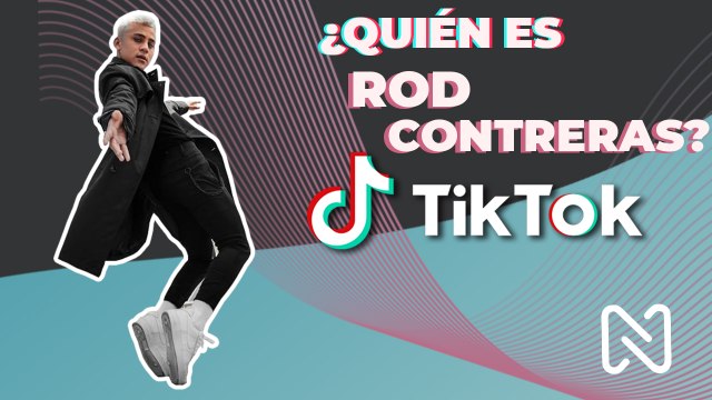 ¿Quién es Rod Contreras? TikTok Abril 2021