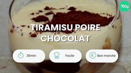 Tiramisu poire chocolat