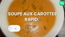 Soupe aux carottes rapide