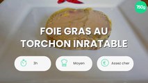 Foie gras au torchon inratable