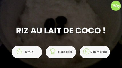 Riz au lait de coco !