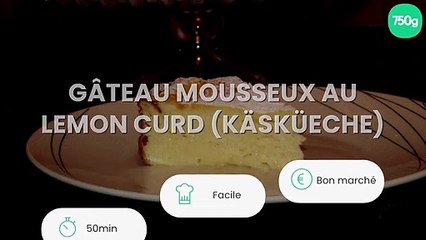 Gâteau mousseux au lemon curd (Käsküeche)