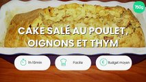 Cake salé au poulet, oignons et thym