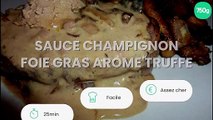 Sauce champignon foie gras arome truffe