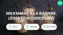 Milkshake à la banane, léger et nourrissant