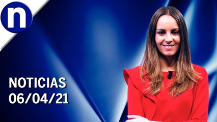 Noticias | 06/04/21 | Programa Completo