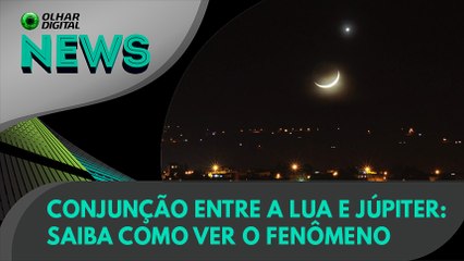 Ao Vivo | Conjunção entre a Lua e Júpiter: saiba como ver o fenômeno | 06/04/2021 | #OlharDigital