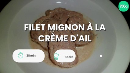 Filet mignon à la crème d'ail