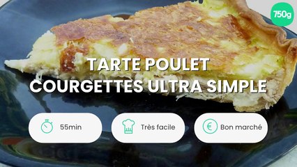 Tarte poulet courgettes ultra simple