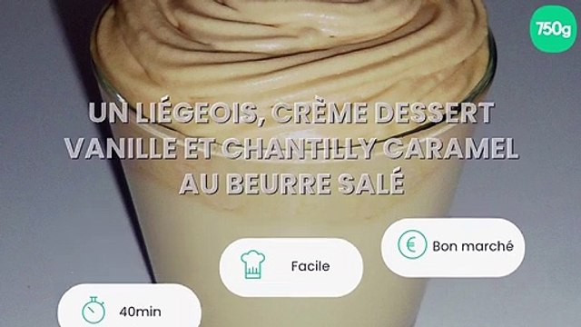 Un liégeois, crème dessert vanille et chantilly caramel au beurre salé