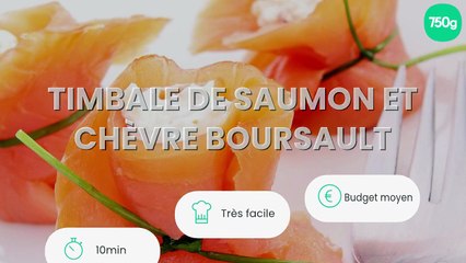 Timbale de saumon et chèvre Boursault