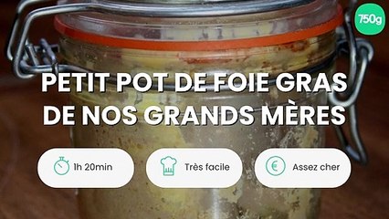 Petit pot de foie gras de nos grands mères