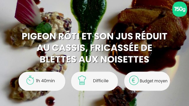 Pigeon rôti et son jus réduit au cassis, fricassée de blettes aux noisettes