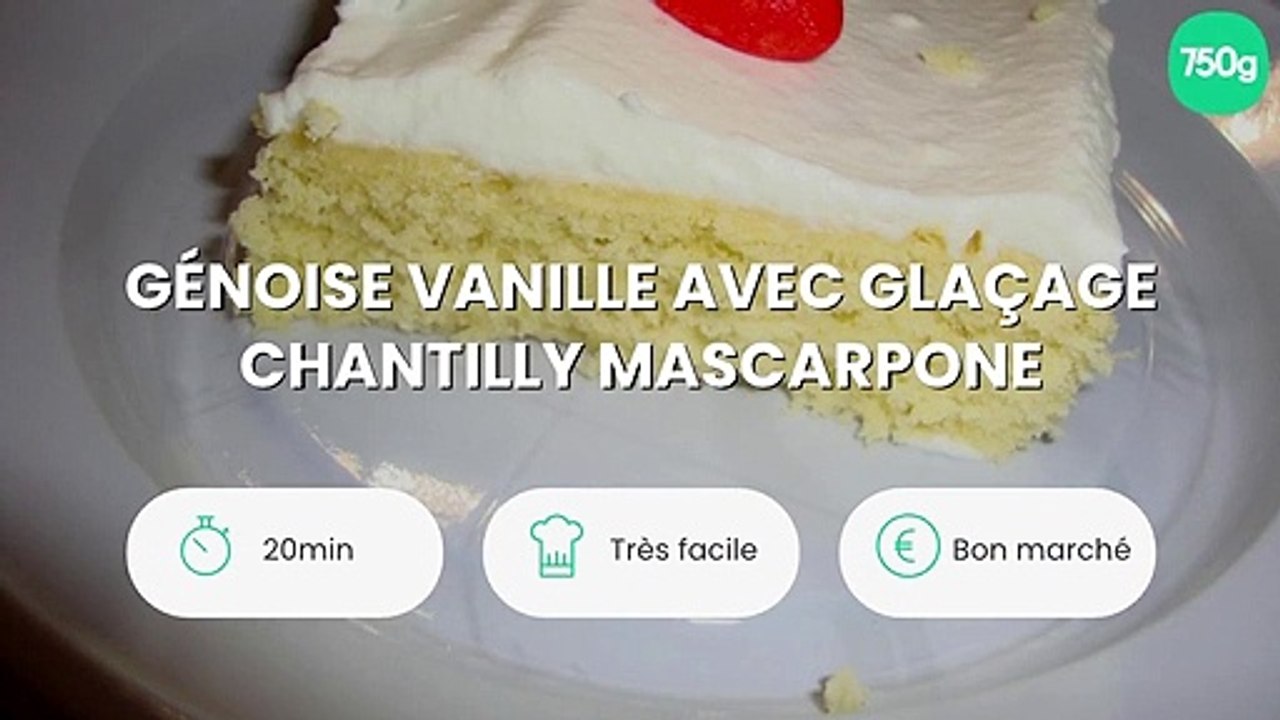Genoise Vanille Avec Glacage Chantilly Mascarpone Video Dailymotion