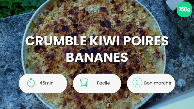 Crumble kiwi poires bananes