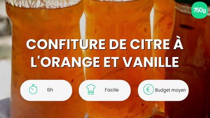 Confiture de citre à l'orange et vanille