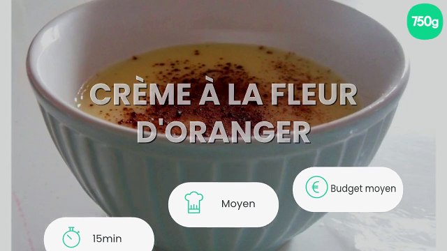 Crème à la fleur d'oranger