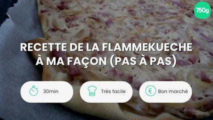 Recette de la Flammekueche à ma façon (pas à pas)