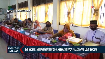 Tải video: Ujian secara Tatap Muka, SMPN 13 Pontianak Perketat Protokol Kesehatan