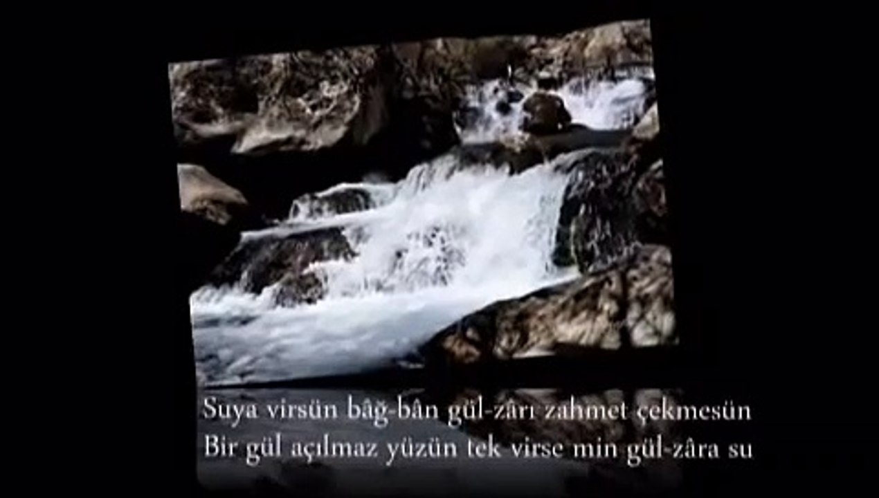 Fuzuli "Su Kasidesi" Okuyan: m. Harun YILDIZ