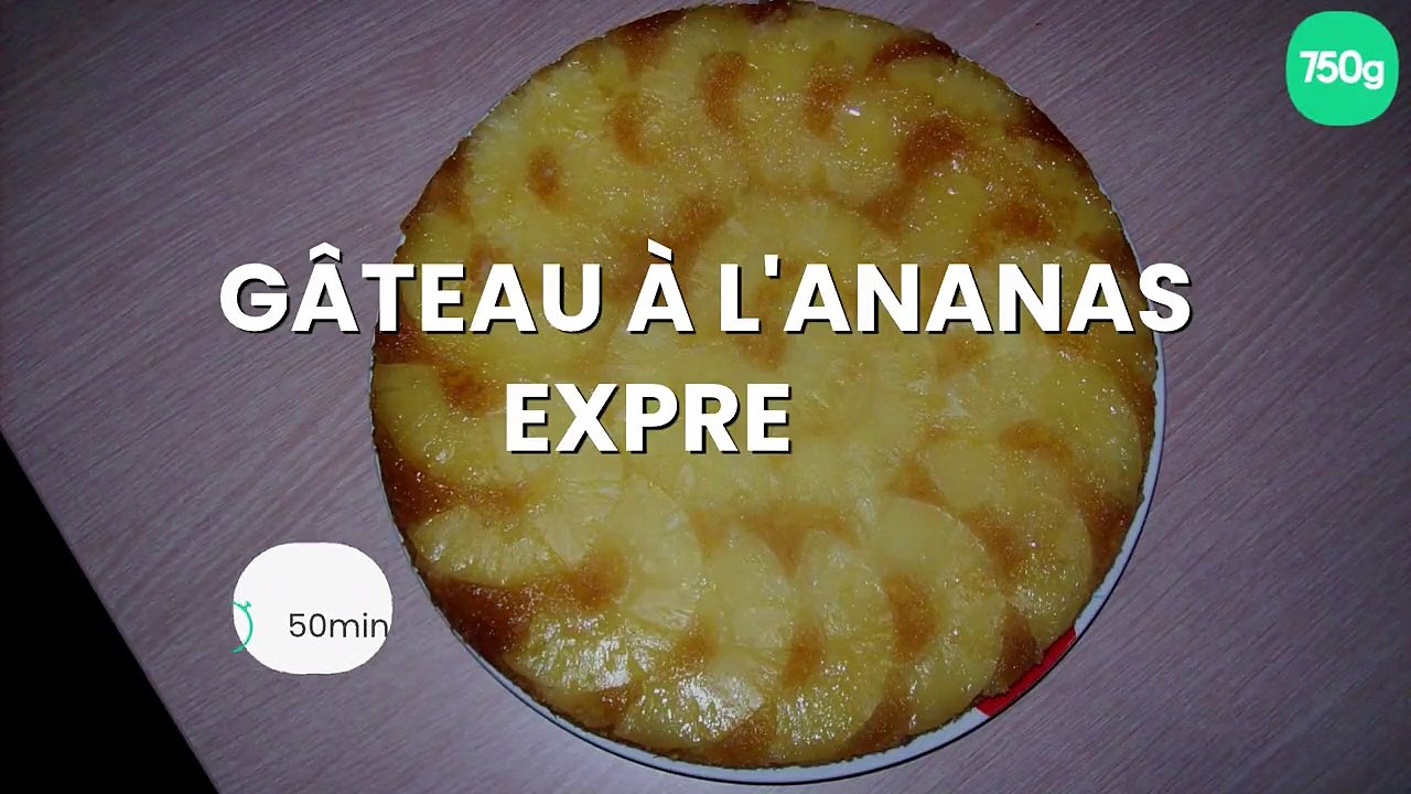 Gâteau à l'ananas express