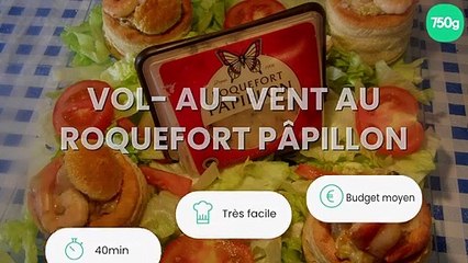 Vol- au- vent au roquefort Pâpillon