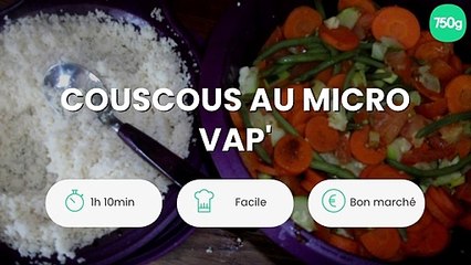 Couscous au Micro Vap'