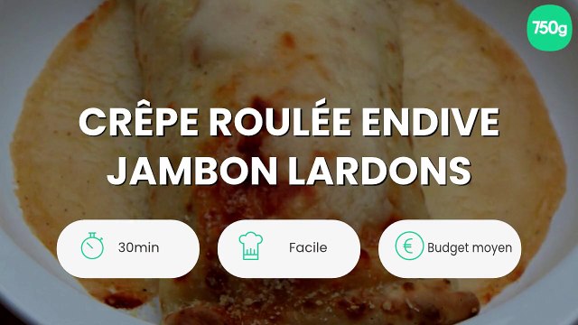 Crêpe roulée endive jambon lardons