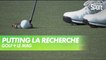 Putting la recherche de la perfection - Golf+ le Mag - Masters Augusta