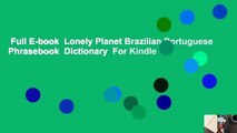 Full E-book  Lonely Planet Brazilian Portuguese Phrasebook  Dictionary  For Kindle