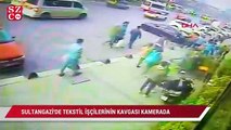 Sultangazi'de tekstil işçilerinin kavgası kamerada