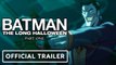 Batman- The Long Halloween, Part One - Official Exclusive Trailer (2021) Jensen Ackles, Naya Rivera