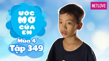 Ước Mơ Của Em | Mùa 4 - Tập 349: Tự tay lắp ráp xe đồ chơi