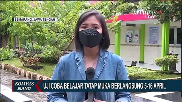 Begini Situasi Uji Coba Sekolah Tatap Muka di Semarang
