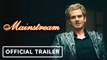 Mainstream - Official Trailer (2021) Andrew Garfield, Maya Hawke