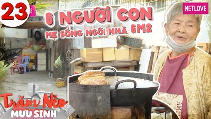 Trăm Nẻo Mưu Sinh - Tập 23