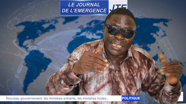 JTE/ Nouveau gouvernement: les ministres entrants, les ministres mutés..., Gbi fait le point