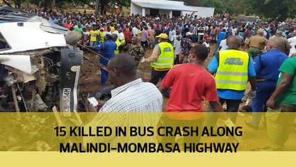 15 killed in bus crash along Malindi-Mombasa highway