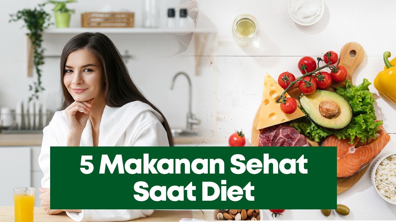 Efektif! 5 Makanan Diet Sehat Kaya Nutrisi