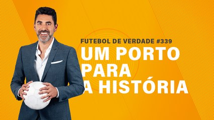 FDV #339 - Um Porto para a história