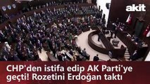 CHP'den istifa edip AK Parti'ye geçti! Rozetini Erdoğan taktı