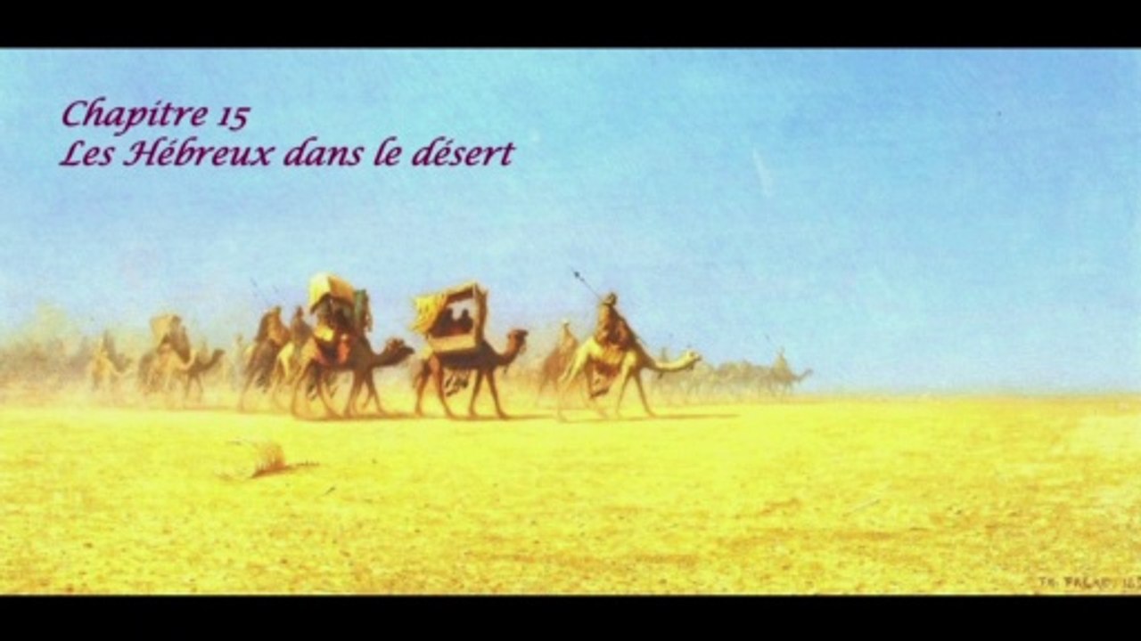 Les Hébreux dans le désert - Sacra Doctrina - Montage Ciné Art Loisir Jean-Claude Guerguy