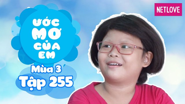 Ước Mơ Của Em | Mùa 3 - Tập 255: Tìm hiểu thực vật thủy sinh