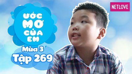 Ước Mơ Của Em | Mùa 3 - Tập 269: Khám phá miền núi