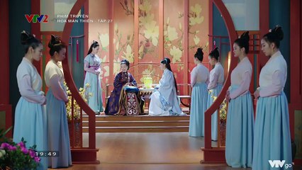 Hoa Mãn Thiên  TẬP 27 (Thuyết Minh VTV2) - Phim Hoa ngữ