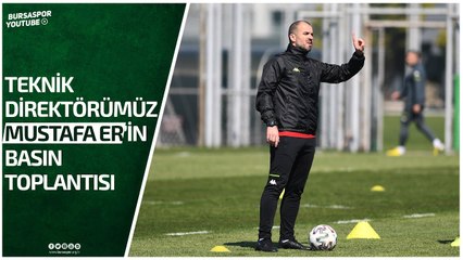Teknik Direktörümüz Mustafa Er Basın Mensuplarının Sorularını Yanıtlıyor