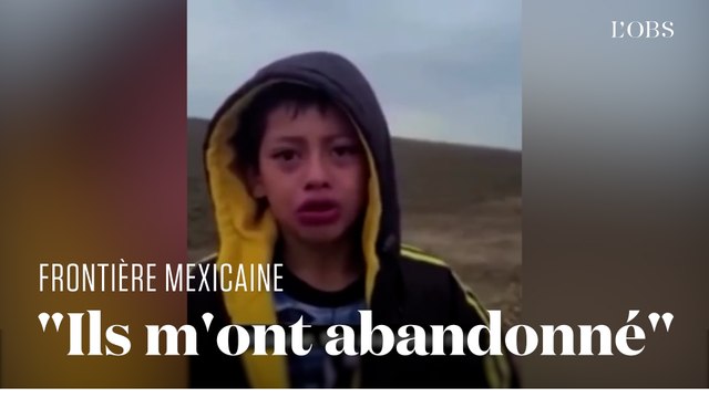 L'appel à l'aide déchirant d'un enfant perdu à la frontière entre le Mexique et les Etats-Unis